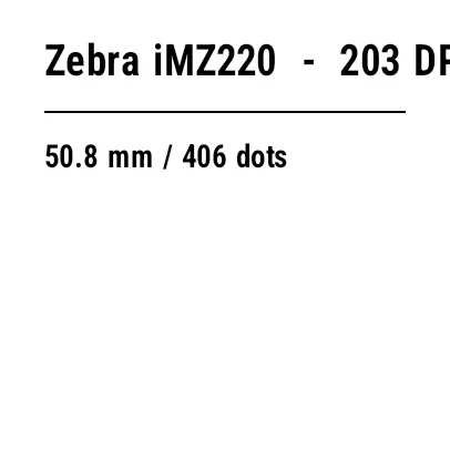 ZPL preview: Zebra iMZ220: ZPL guide