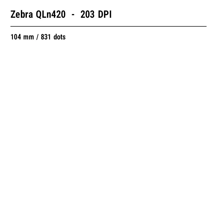 ZPL preview: Zebra QLn420: ZPL guide